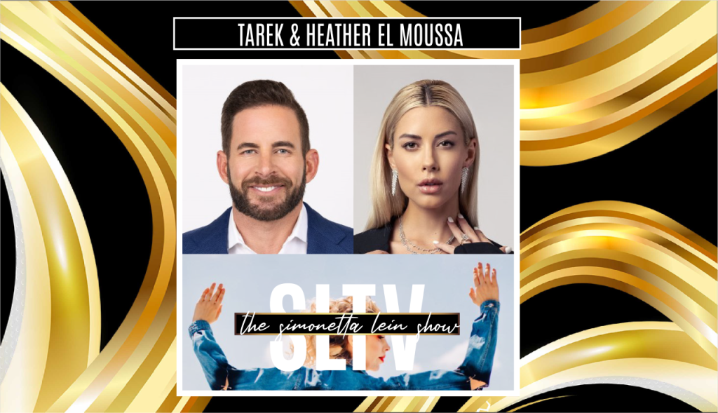 Tarek and Heather El Moussa Guest On The Simonetta Lein Show On SLTV