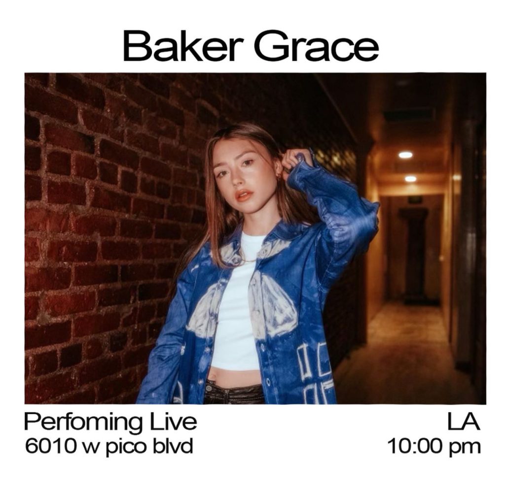 Singer/Songwriter Baker Grace Is Coming To The Mint In West Hollywood On Thursday, April 18th, 2024