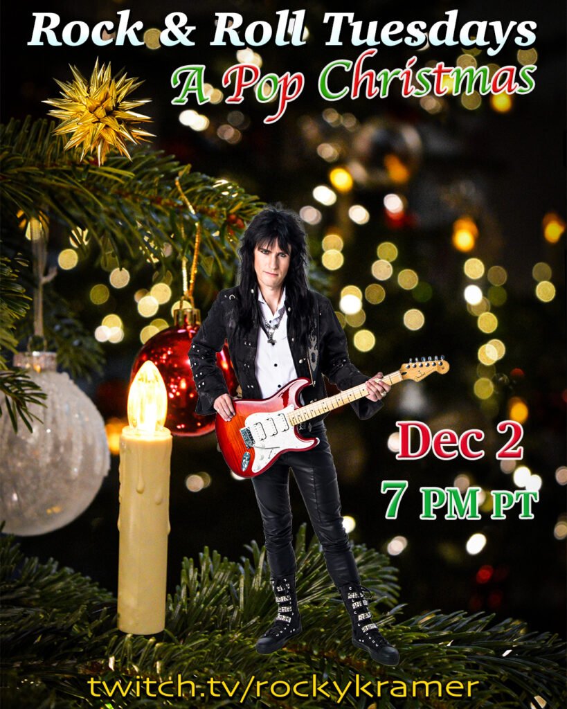 Rocky Kramer’s Rock & Roll Tuesdays Presents “A Pop Christmas” On Tuesday, December 2nd, 2025 7 PM PT on Twitch